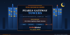 Read more about the article Pearls Gateway Towers Noida – Ac Installation, Repair, Maintenance