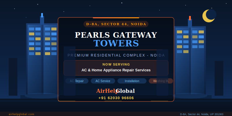 Read more about the article Pearls Gateway Towers Noida – Ac Installation, Repair, Maintenance